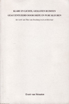 click to enlarge: Straaten van, Evert Klare en lichte, gesloten ruimten geaccentueerd door diepe en pure kleuren. Het werk van Theo van Doesburg in de architectuur. Academisch proefschrift.