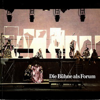 Schmidt, Willi / et al - Die Bühne als Forum. Internationale Schauspielszene zeit 1945.
