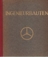 click to enlarge: Lindner, Werner / Steinmetz, Georg Die Ingenieurbauten in ihrer guten Gestaltung.