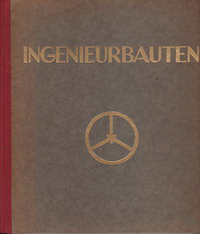 Lindner, Werner / Steinmetz, Georg - Die Ingenieurbauten in ihrer guten Gestaltung.