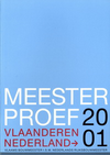 click to enlarge: bOb Van Reeth (introduction) Meesterproef 2001 Vlaanderen Nederland. Vlaams Bouwmeester i.s.m. Nederlands Rijksbouwmeester.
