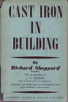 click to enlarge: Sheppard, Richard Cast Iron in Building.