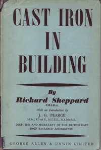 Sheppard, Richard - Cast Iron in Building.