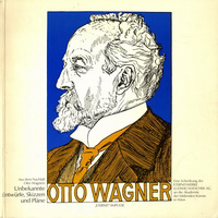 Graf, Otto A. (editor) - Otto Wagner. Aus dem Nachlasz Otto Wagners: unbekannte Entwürfe. Skizzen und Pläne. Eine Schenkung der Eternit-Werke Ludwig Hatschek Ag.. an die Akademie der bildenden Künste in Wien.