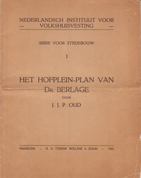 Oud, J.J.P. - Het Hofplein - Plan van Dr. Berlage.