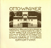 click to enlarge: Sterk, Harald (essay) / Zednicek, Walter (photography) Otto Wagner. Vierzig Photographien von Walter Zednicek.