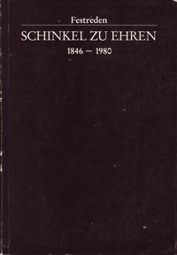 Posener, Julius - Schinkel zu Ehren 1846 - 1980. Festreden.