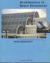 click to enlarge: Eekhout, Mick Architecture in Space Structures.