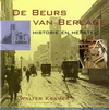 click to enlarge: Kramer, Walter De Beurs van Berlage. Historie en Herstel.