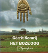 click to enlarge: Komrij, Gerrit Het Boze Oog.