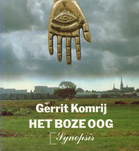 Komrij, Gerrit - Het Boze Oog.