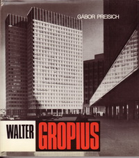 Preisich, Gábor - Walter Gropius.