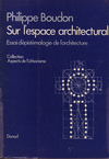 click to enlarge: Boudon, Philippe Sur l 'espace architectural. Essai d 'épistémologie de l 'architecture.