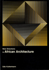 click to enlarge: Kultermann, Udo New Directions in African Architecture.