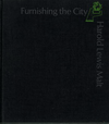 click to enlarge: Malt, Harold Lewis Furnishing the City.