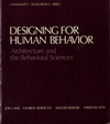 click to enlarge: Lang, Jon (editor) Designing for Human Behavior: Architecture and the Behavioral Sciences.