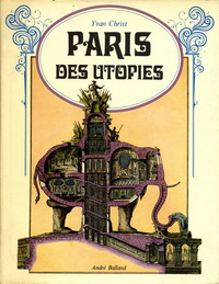 Christ, Yvan - Paris des Utopies.