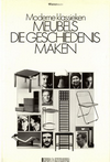 click to enlarge: Dietz, Ursula / Baes, Marieke Alderse / et al Meubels die geschiedenis maken.