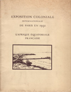 click to enlarge: Mirabel, Léon Exposition Coloniale Internationale de Paris en 1931. L 'Afrique Equatoriale Française.