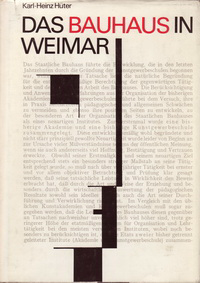 Hüter, Karl-Heinz - Das Bauhaus in Weimar. Studie zur gesellschaftspolitischen Geschichte einer deutschen Kunstschule.