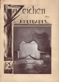Klein, Fritz / Durach, Felix - Im Zeichen des Kultbaues.