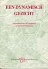 click to enlarge: Dun, P. van / et al Een dynamisch gezicht. Amsterdam binnen de Singelgracht als beschermd stadsgezicht. Verantwoording, inleidingen, discussie en conclusies van het symposium op 25 mei 1989 te Amsterdam.