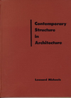 click to enlarge: Michaels, Leonard Contemporary Structure in Architecture.