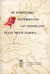 click to enlarge: Thijsse, Jac. P. / Tromp, Th. P. / Gaarlandt, K. H. De ruimtelijke ontwikkeling van Nederland in een nieuw Europa. Prae-advizen voor de 175ste Algemene Vergadering te Amsterdam, 12 juni 1958.