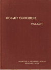 click to enlarge: Veiter, August Oskar Schober. Villach.