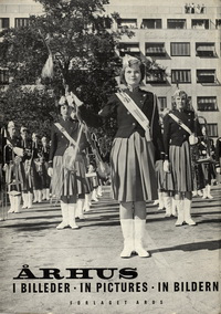 NN - Arhus i billeder / Arhus in pictures / Arhus in Bildern. 100 fotos fra den jyske hovedstad.