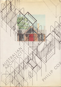 Dean, John / et al - Australian Architects: Philip Cox.