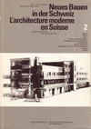 click to enlarge: Graf, Urs (Vorwort) Neues Bauen in der Schweiz. Führer zur Architektur der 20er und 30er Jahre, volume 2. / L'architecture moderne en Suisse. Guide d'architecture des années 20 et 30, volume 2.