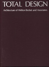 click to enlarge: Hunt, William Dudley Total Design. Architecture of Welton Becket and Associates.