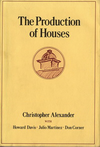 click to enlarge: Alexander, Christopher The Production of Houses.