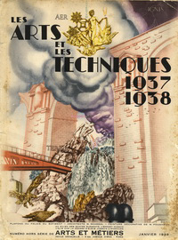 Labbé, Ed. (preface) - Les Arts et les Techniques 1937 1938. Numéro hors série de Arts et Métiers.