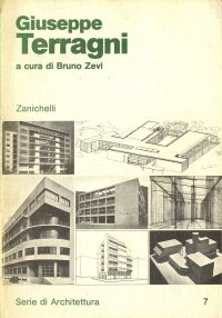 Zevi, Bruno (editor) - Giuseppe Terragni.