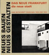 click to enlarge: Hirdina, Heinz (introduction) Neues Bauen Neues Gestalten. Das neue Frankfurt / die neue stadt. Eine Zeitschrift zwischen 1926 und 1933.