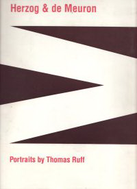 Holl, Steven / Kollhoff, Hans / Koolhaas, Rem / et al - Architectures of Herzog & de Meuron. Portraits by Thomas Ruff.