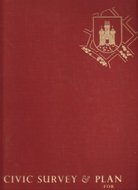 Abercrombie, Patrick / Plumstead, Derek - A Civic Survey & Plan for the City & Royal Burgh of Edinburgh.