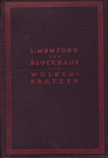 click to enlarge: Mumford, Lewis Vom Blockhaus zum Wolkenkratzer. Eine Studie über amerikanische Architektur und Zivilisation.