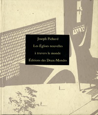 Pichard, Joseph - Les églises nouvelles  à travers la monde.