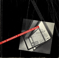 Slapeta, Vladimir - Die Brünner Funktionalisten. Moderne Architektur in Brünn (Brno).