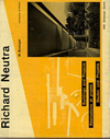 click to enlarge: Boesiger, W. (editor) / Giedion, S. (introduction) Richard Neutra. Buildings and Projects / Réalisations et Projets / Bauten und Projekte: < 1950 / 1950 - 60 / 1961 - 1966.