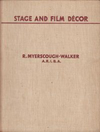 click to enlarge: Meyerscough - Walker, R. Stage and Film Décor.