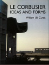 click to enlarge: Curtis, William J. R. Le Corbusier: Ideas and Forms.