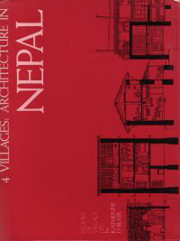 Blair, Katherine D. - Studies of Village Life. 4 Villages: Architecture in Nepal.