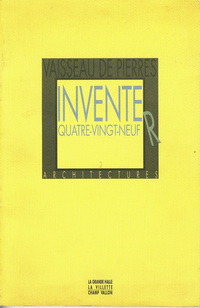 Jungmann, Jean-Paul / Tonka, Hubert - Inventer quatre-vingt-neuf. Architectures