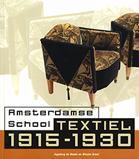 Roode, Ingeborg de / Groot, Marjan - Amsterdamse School textiel 1915 - 1930.
