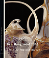 click to enlarge: Eliëns, Titus M. / Jitta, Mariette Josephus / Meij, Ietse Den Haag rond 1900. Een bloeiend kunstleven.