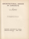 click to enlarge: Bennett, T. P. Architectural Design in Concrete.